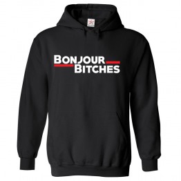 Bonjour Bitches Funny Unisex Kids and Adults Pullover Hooded Sweatshirt